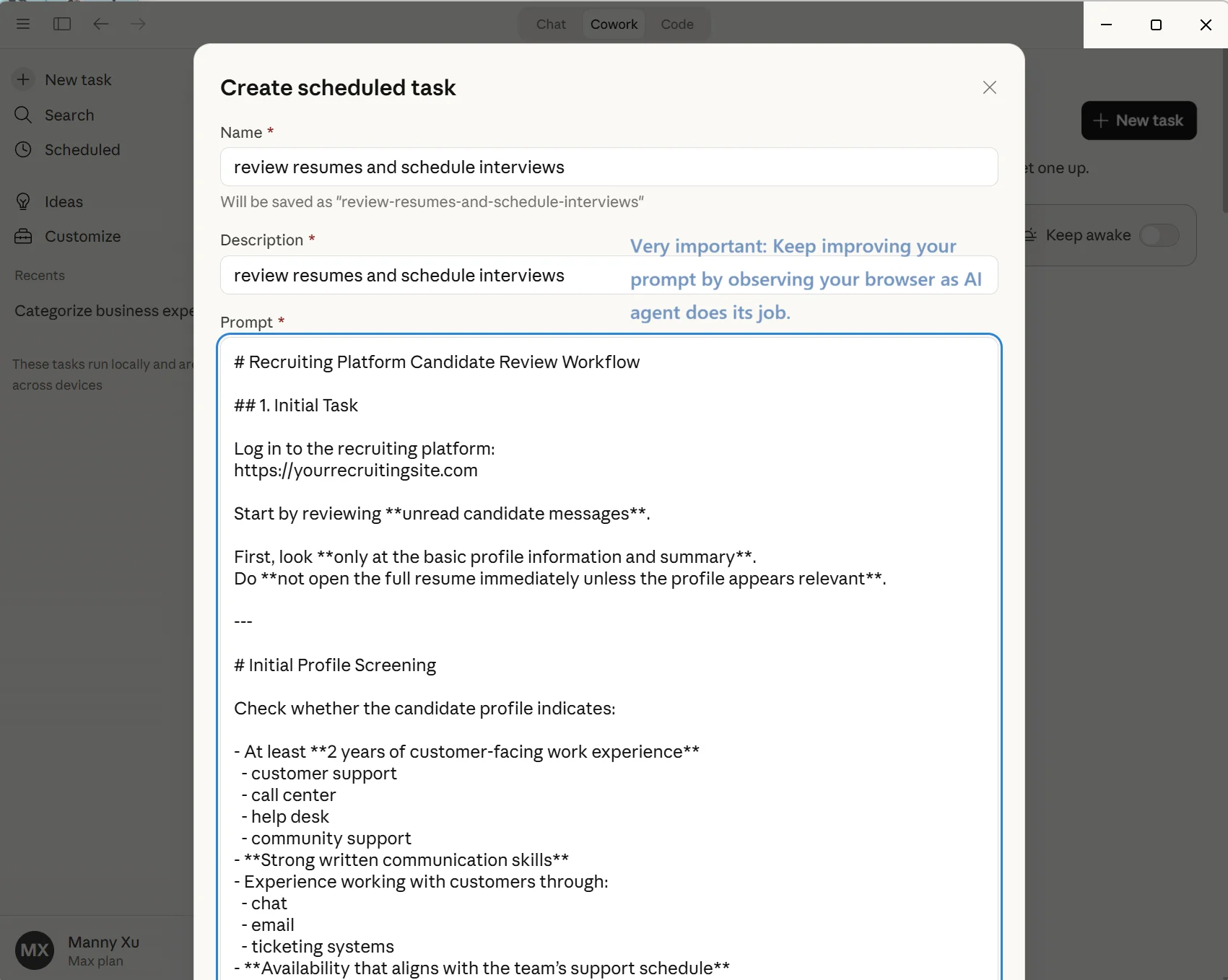 Claude Desktop's Create Scheduled Task dialog — setting up the recruiting automation prompt with candidate screening instructions